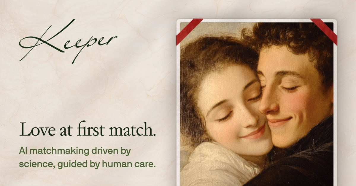 Keeper AI — the AI matchmaker built around marriage-minded matching
